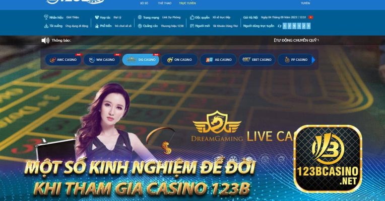 Một số kinh nghiệm để đời khi tham gia Casino 123b
